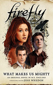 Firefly: What Makes Us Mighty Book Cover