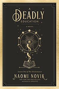 A Deadly Education Book Cover